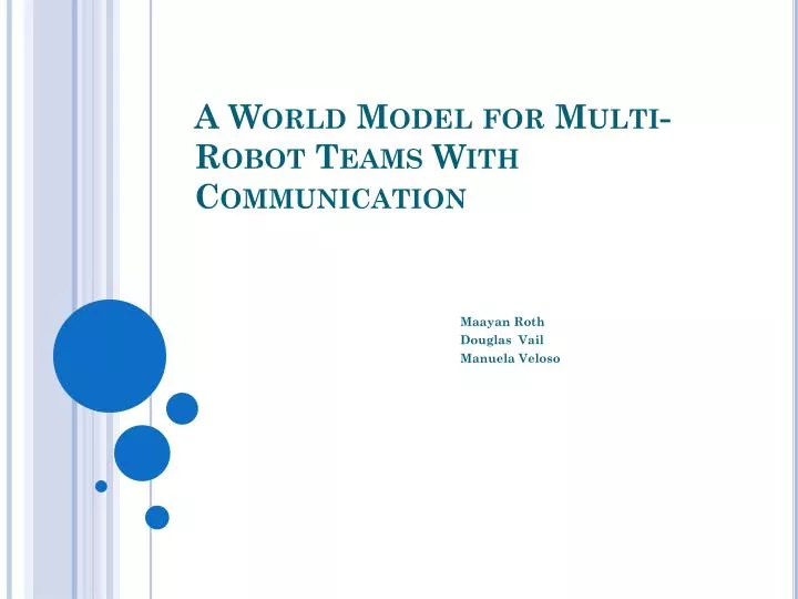 a world model for multi robot teams with communication