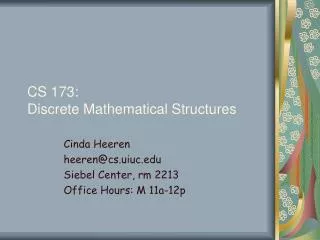 CS 173: Discrete Mathematical Structures