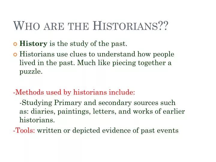 who are the historians