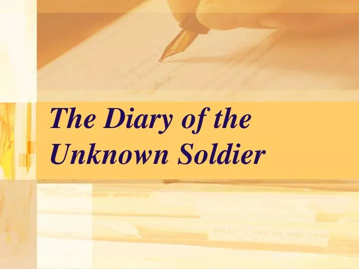 the diary of the unknown soldier