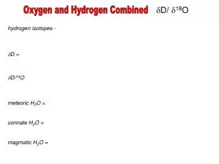 Oxygen and Hydrogen Combined