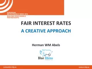 FAIR INTEREST RATES A CREATIVE APPROACH Herman WM Abels