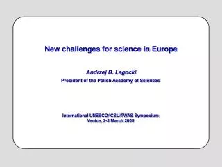 New challenges for science in Europe