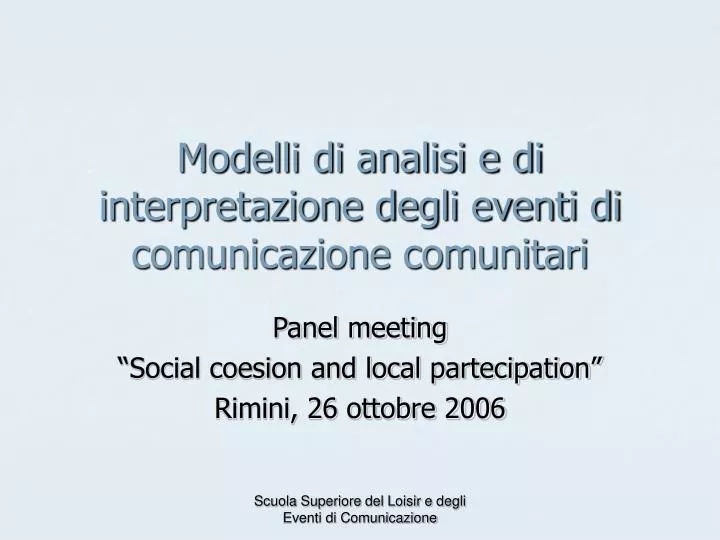 modelli di analisi e di interpretazione degli eventi di comunicazione comunitari