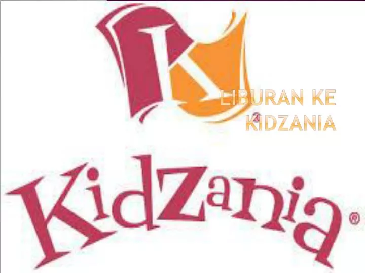 liburan ke kidzania