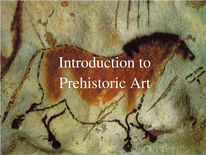 introduction to prehistoric art