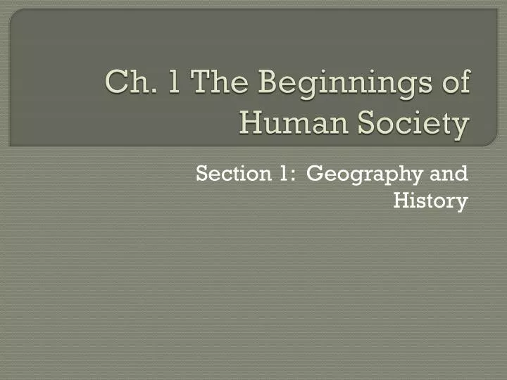 ch 1 the beginnings of human society