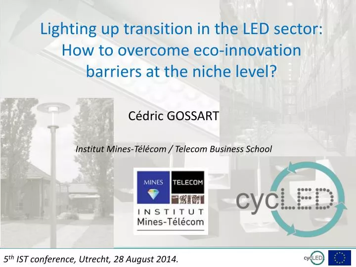 lighting up transition in the led sector how to overcome eco innovation barriers at the niche level