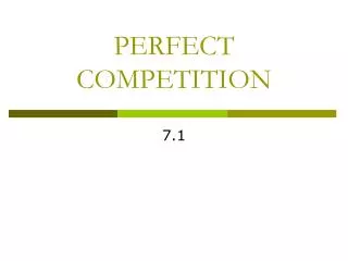 PERFECT COMPETITION