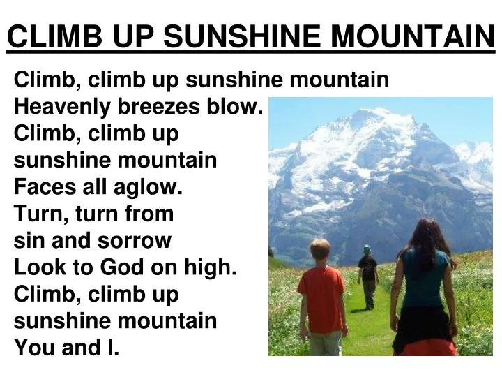climb up sunshine mountain