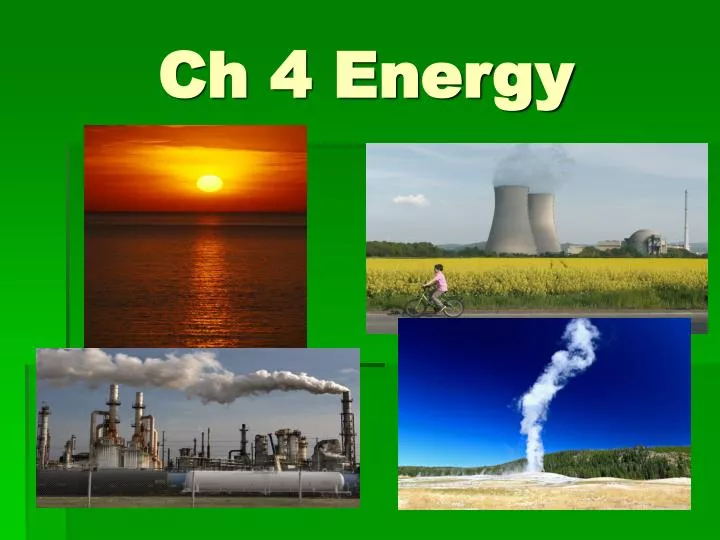 ch 4 energy