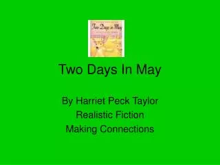 Two Days In May