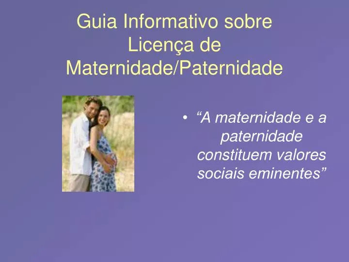guia informativo sobre licen a de maternidade paternidade