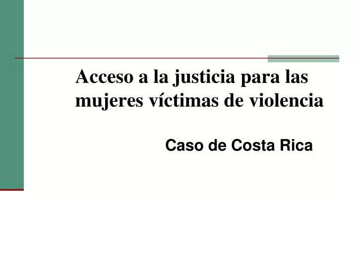 acceso a la justicia para las mujeres v ctimas de violencia