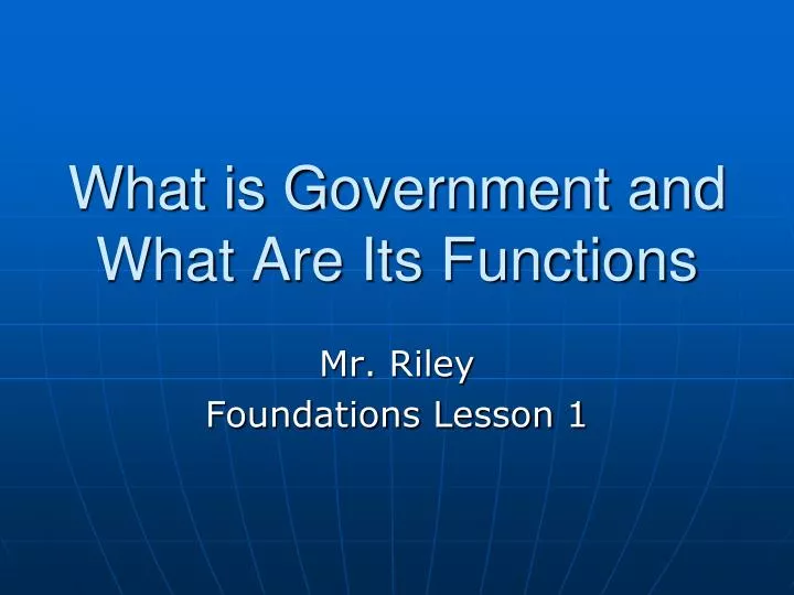 what is government and what are its functions