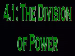 4.1: The Division of Power