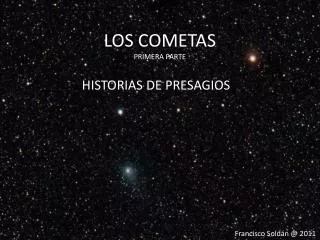 los cometas primera parte