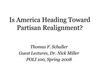 Is America Heading Toward Partisan Realignment?
