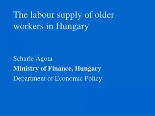 The labour supply of older workers in Hungary