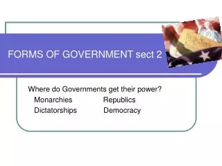 FORMS OF GOVERNMENT sect 2