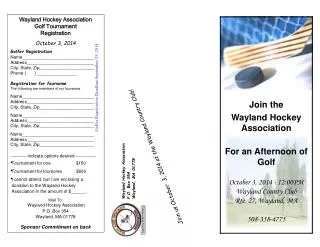 Wayland Hockey Association Golf Tournament Registration October 3, 2014 Golfer Registration