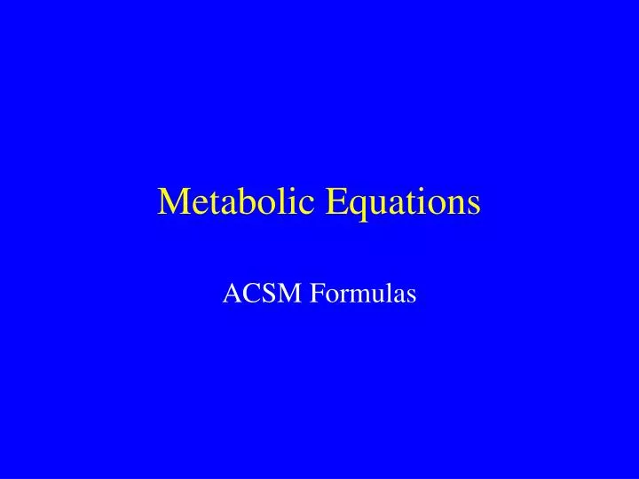 metabolic equations