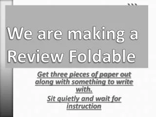 We are making a Review Foldable