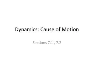 Dynamics: Cause of Motion