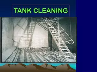 TANK CLEANING