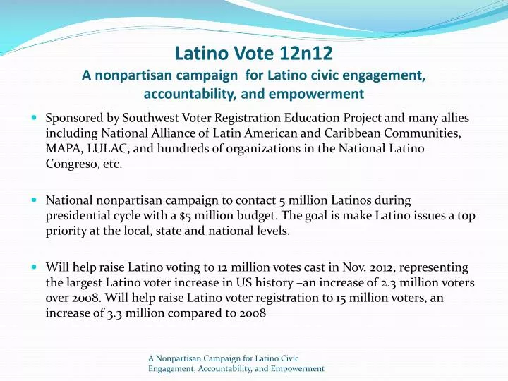 latino vote 12n12 a nonpartisan campaign for latino civic engagement accountability and empowerment