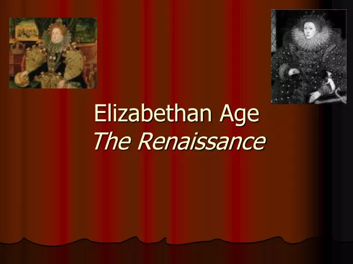 elizabethan age the renaissance