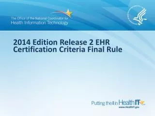 2014 Edition Release 2 EHR Certification Criteria Final Rule