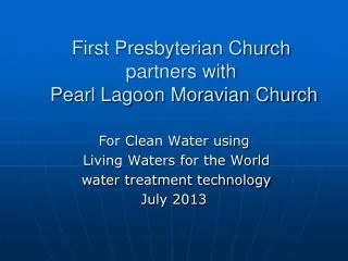 First Presbyterian Church partners with Pearl Lagoon Moravian Church