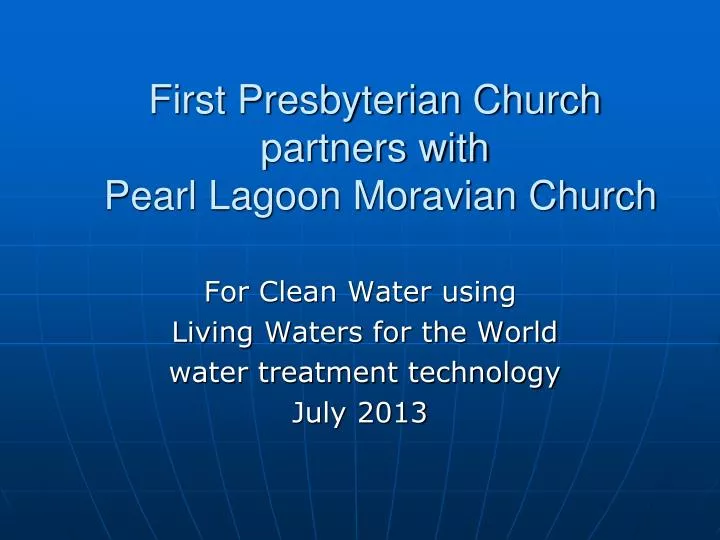 first presbyterian church partners with pearl lagoon moravian church