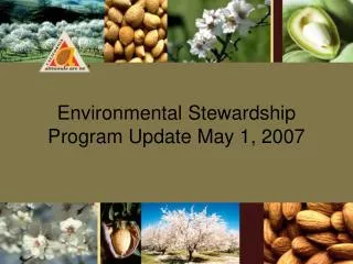 Environmental Stewardship Program Update May 1, 2007