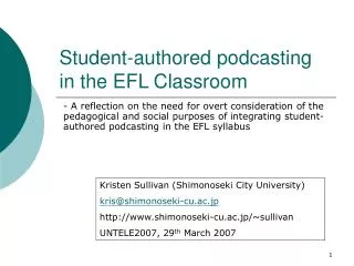 Student-authored podcasting in the EFL Classroom