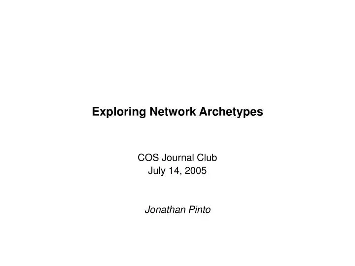 exploring network archetypes