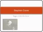 Stephen Crane - slide 1