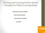 Teaching and Learning Centres : Quality Strategies for Online Learning design - slide 1