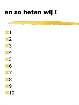 en zo heten wij