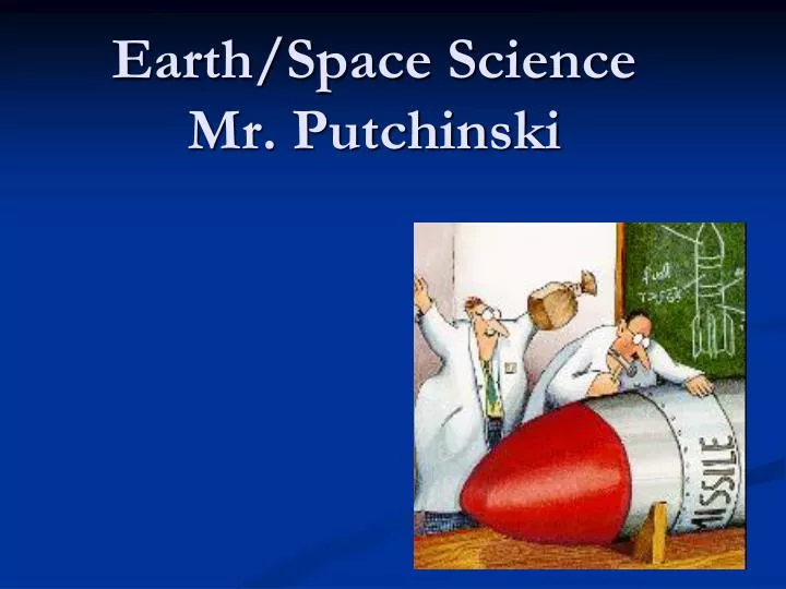 earth space science mr putchinski