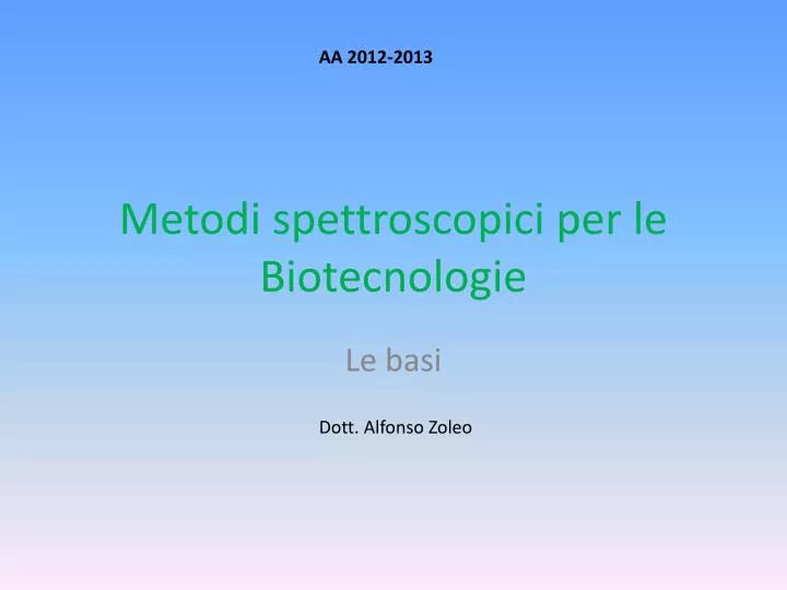 metodi spettroscopici per le biotecnologie