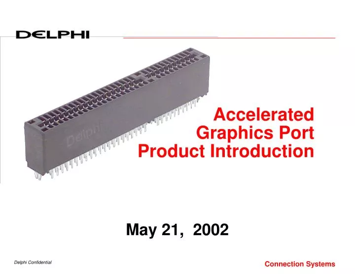 accelerated graphics port product introduction