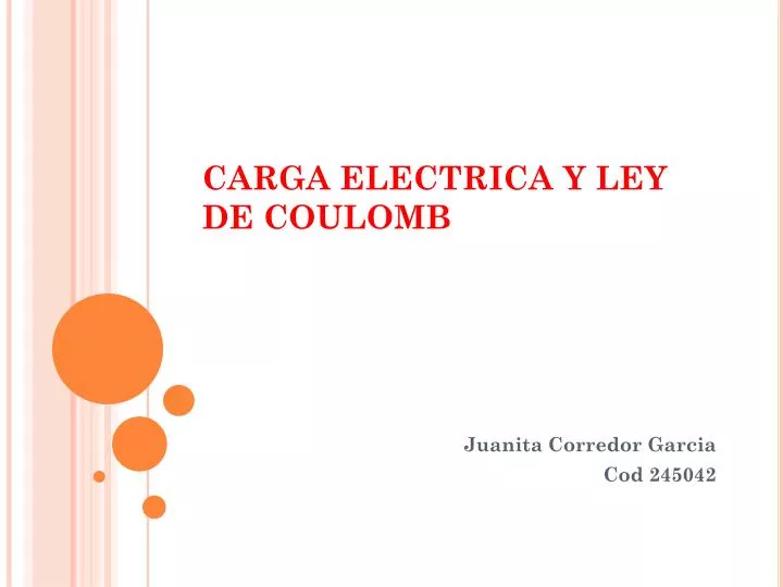 carga electrica y ley de coulomb