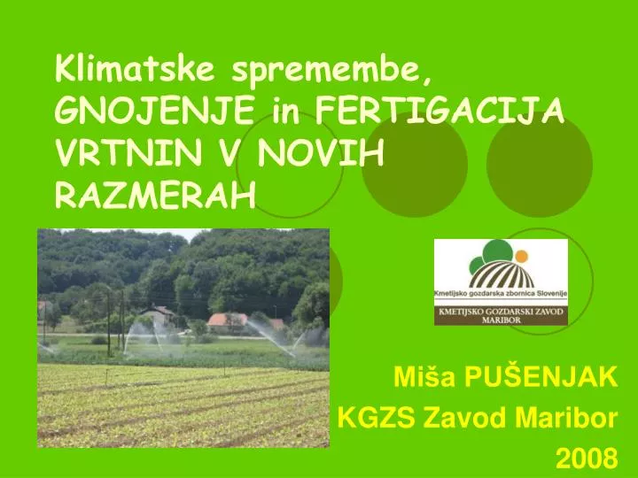 klimatske spremembe gnojenje in fertigacija vrtnin v novih razmerah