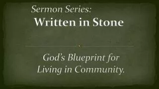 Sermon Series: Written in Stone