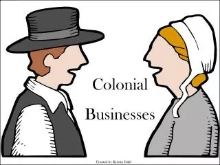 Colonial Businesses