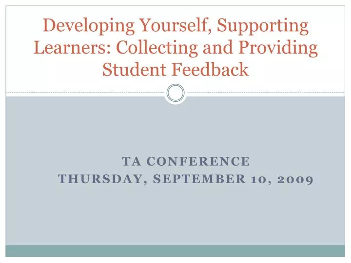 developing yourself supporting learners collecting and providing student feedback