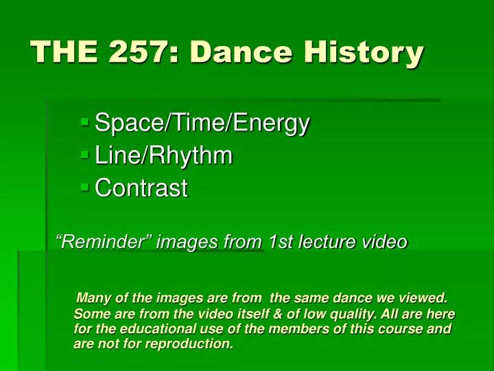 the 257 dance history