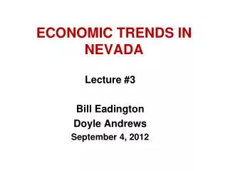 ECONOMIC TRENDS IN NEVADA